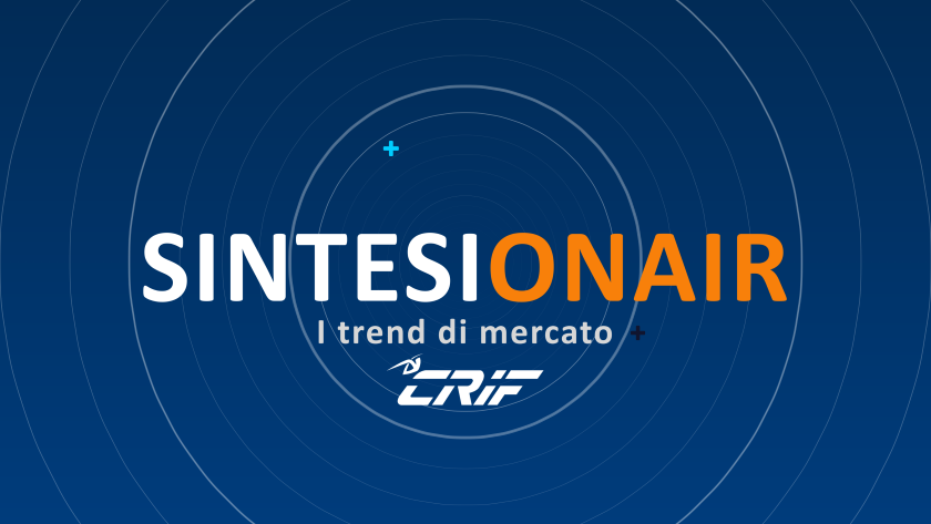 Sintesi On Air - il market outlook di CRIF